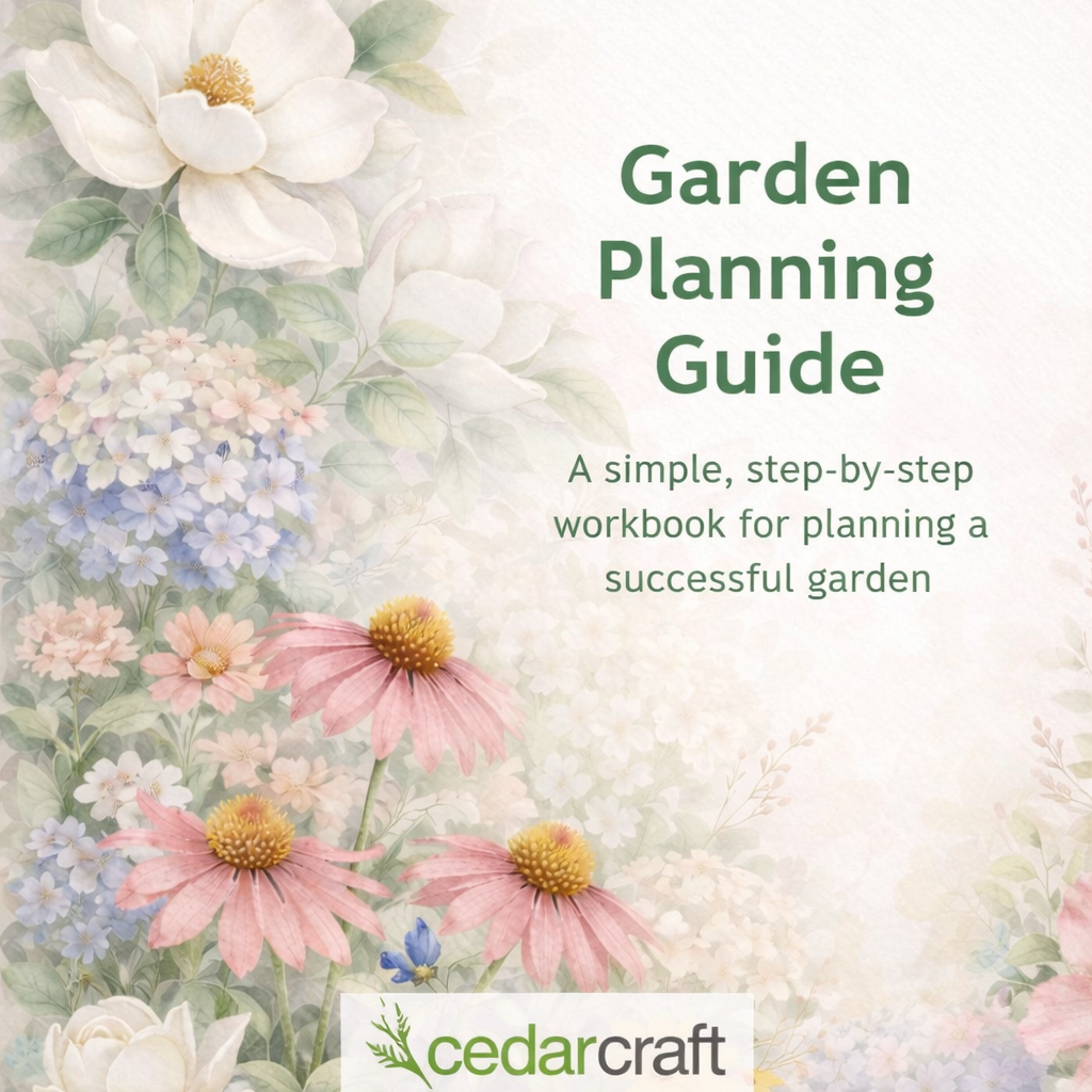 Why a Little Garden Planning Makes Everything Feel Easier (Blog 3 of 7)